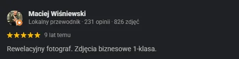 Opinia Google Macieja Wiśniewskiego o zdjęciach biznesowych Paradiz Art